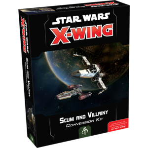 Star Wars - X-Wing 2nd edition - Scum and Villainy Conversion Kit