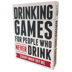 Drinking Games for People who Never Drink