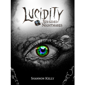 Lucidity - Six Sided Nightmares