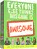 Everyone Thinks this Game is Awesome