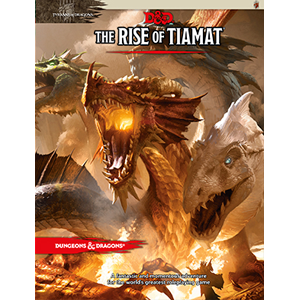 Dungeons and Dragons - 5th ed - Rise of Tiamat
