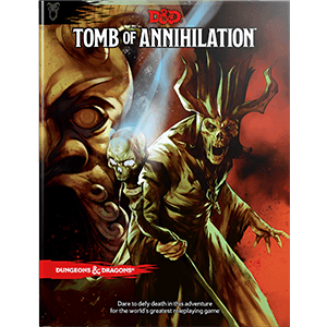 Dungeons and Dragons - 5th ed - Tomb of Annihilation
