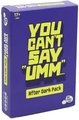 You Can't Say Umm - After Dark Expansion-games - 17 plus-The Games Shop