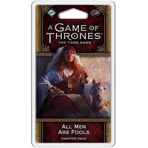 Game of Thrones -  LCG All Men Are Fools Chapter Pack