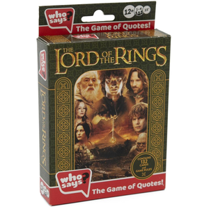 Who Says? - Lord of the Rings