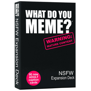 What do You Meme - NSFW expansion