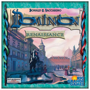 Dominion - Renaissance expansion
