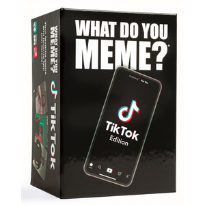 What Do You Meme - Tik Tok Edition