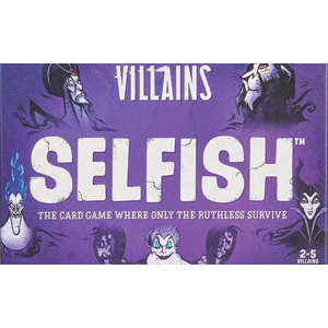 Selfish - Disney Villains