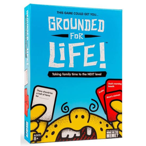 Grounded for Life