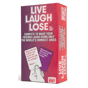 Live Laugh Lose