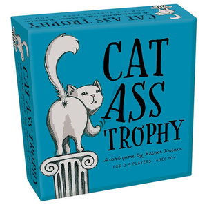 Cat Ass Trophy by Reiner Knizier